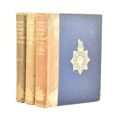 Lot 252 - NAVAL INTEREST. 1924-27 BRITAIN'S SEA-SOLDIERS - A HISTORY OF THE ROYAL MARINES, 3VOL