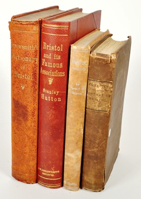 Lot 507 - FOUR 19TH AND 20TH CENTURY HARDBACK BOOKS RELATED TO BRISTOL