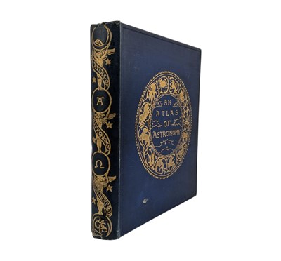 Lot 9 - ASTRONOMICAL INTEREST. 1892 AN ATLAS OF ASTRONOMY BY SIR ROBERT STAWELL BALL ORIG. CLOTH