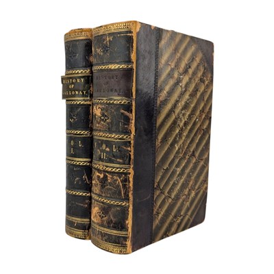 Lot 87 - ANTIQUARIAN. 1841 THE HISTORY OF GALLOWAY TWO VOLUMES IN HALF CALF