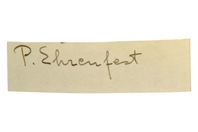Lot 190 - THEORETICAL PHYSICS - PAUL EHRENFEST (D.1933) - CLIPPED AUTOGRAPH
