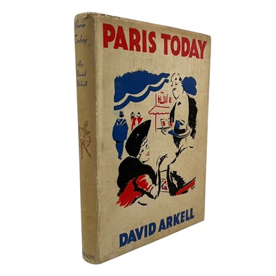 Lot 163 - ARKELL, DAVID 1938 PARIS TODAY, FIRST EDITION WITH DUST WRAPPER