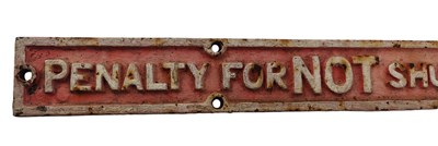 Lot 123 - 20TH CENTURY CAST IRON RAILWAY GATE NOTICE SIGN