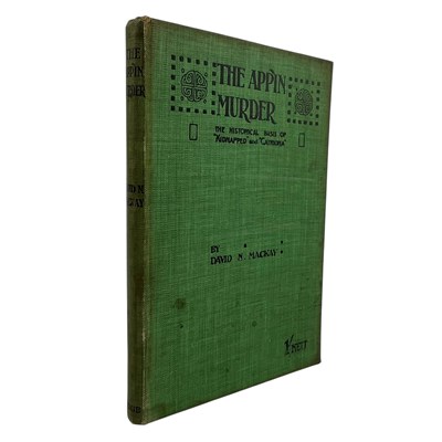 Lot 181 - MACKAY, DAVID N. - 1911 THE APPIN MURDER, SIGNED FIRST EDITION