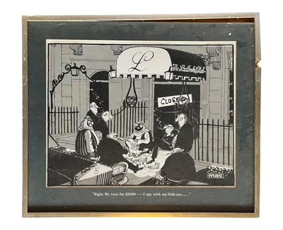 Lot 146 - STANLEY MCMURTRY 'MAC' - ORIGINAL SATIRICAL CARTOON - 'RIGHT. MY TURN FOR £2000...