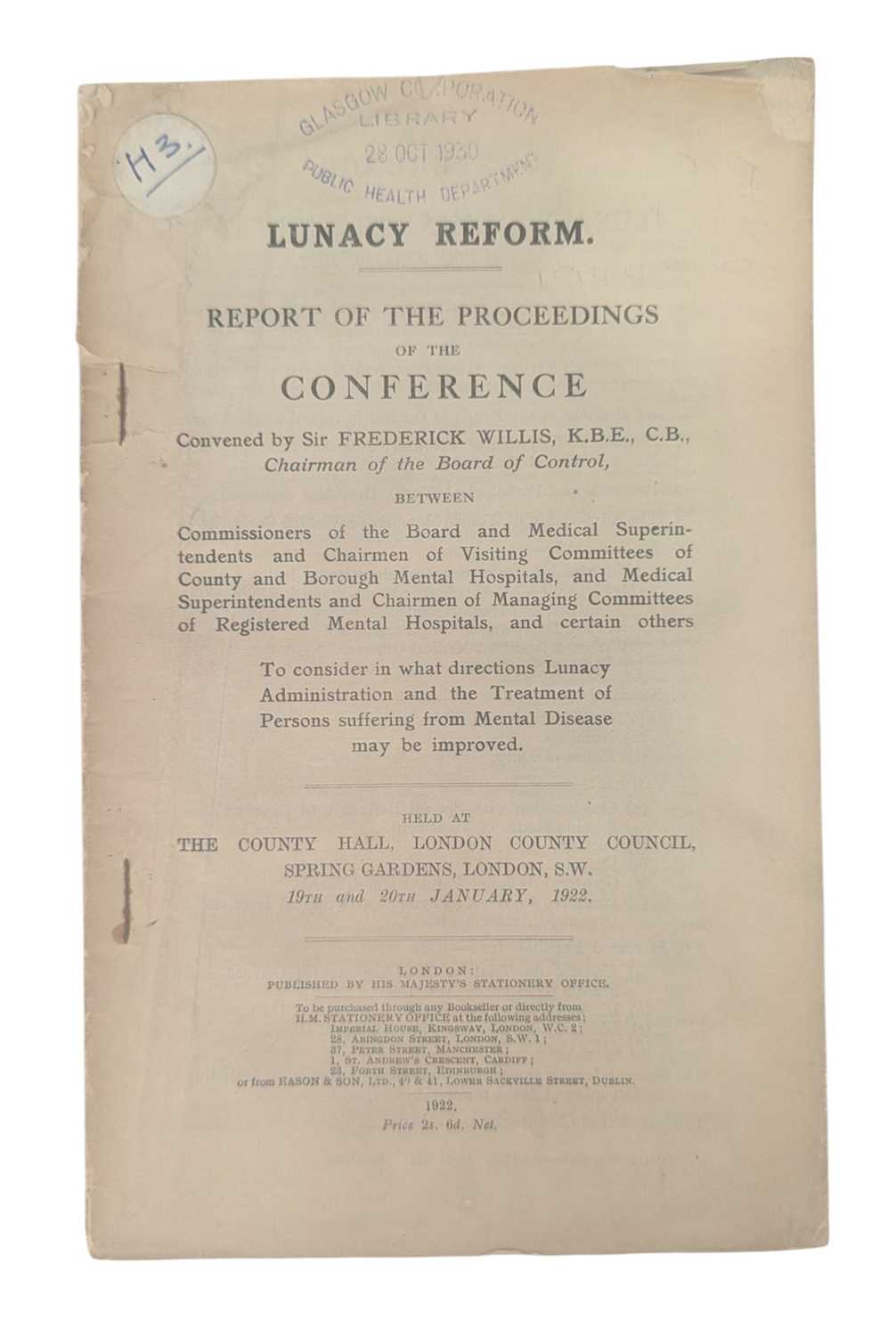 Lot 96 - PAMPHLET - 1922 LUNACY REFORM, REPORT OF THE PROCEEDINGS OF THE CONFERENCE