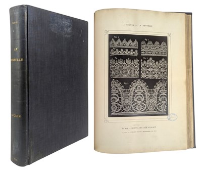 Lot 165 - SEGUIN, JOSEPH - 1875 LA DENTELLE, FIRST EDITION, ILLUSTRATED