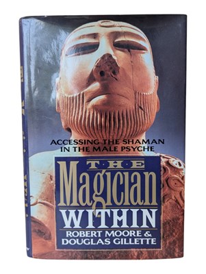 Lot 277 - ROBERT MOORE & DOUGLAS GILLETTE - 1993 THE MAGICIAN WITHIN, FIRST EDITION