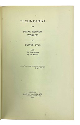 Lot 50 - LYLE, OLIVER - 1941 TECHNOLOGY FOR SUGAR REFINERY WORKERS, SIGNED COPY, BUMPUS BINDING