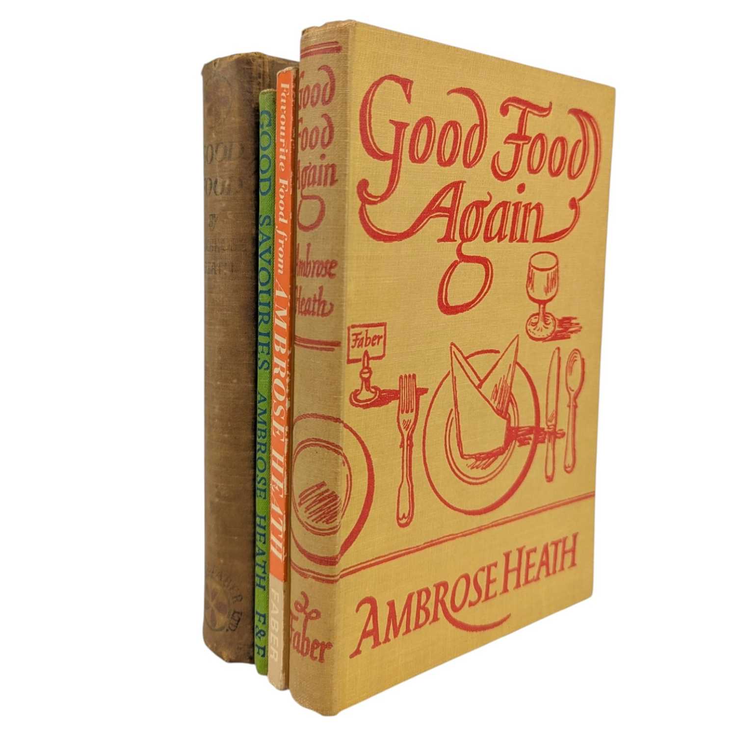 Lot 94 - HEATH, AMBROSE - FOUR COOKERY BOOKS, INC. GOOD FOOD, GOOD FOOD AGAIN, ETC.