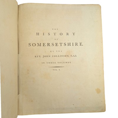 Lot 86 - COLLINSON, REV. JOHN - 1791 THE HISTORY AND ANTIQUITIES OF THE COUNTY OF SOMERSET, 3 VOLS