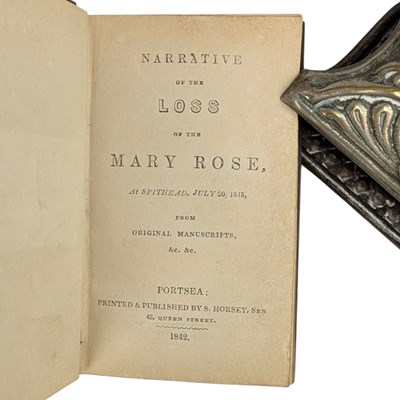 Lot 4 - MARY ROSE - 1843 NARRATIVE OF THE LOSS OF THE MARY ROSE, BOUND IN WOOD OF THE SHIP